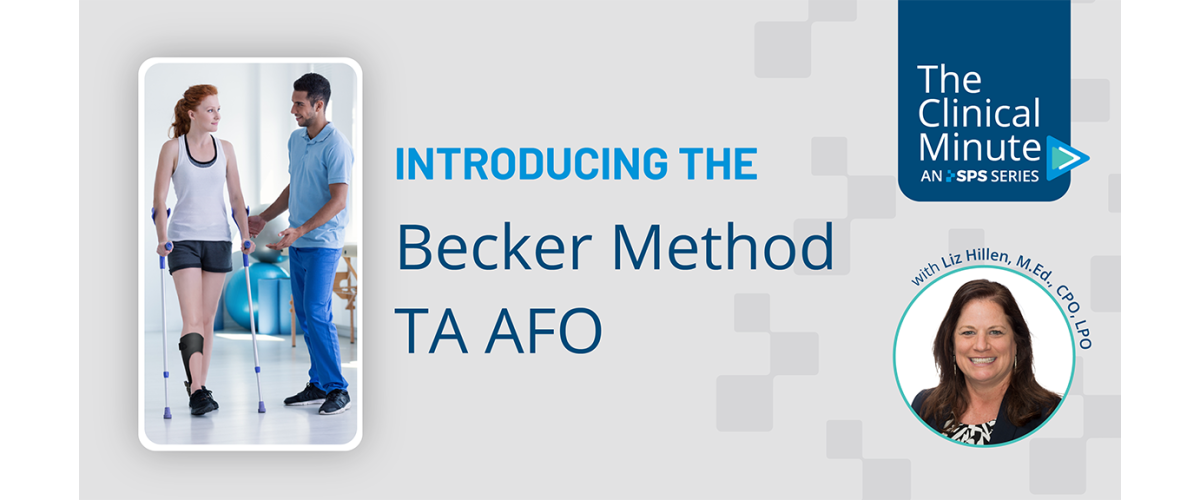 The Clinical Minute: Becker Method TA AFO