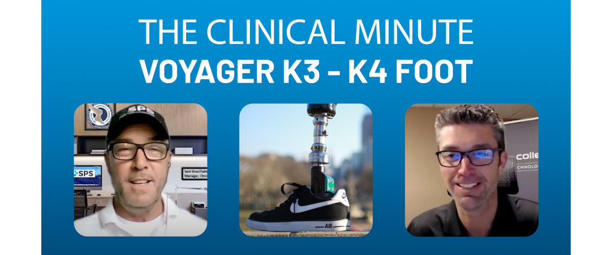 The Clinical Minute: College Park Voyager K3 - K4 Foot with John Cook, CPO